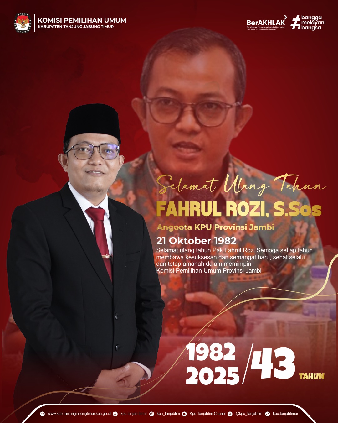 Selamat Ulang Tahun Fahrul Rozi, S. Sos (Anggota KPU Prov Jambi) ke-43 Tahun_21 Oktober 1982-2025
