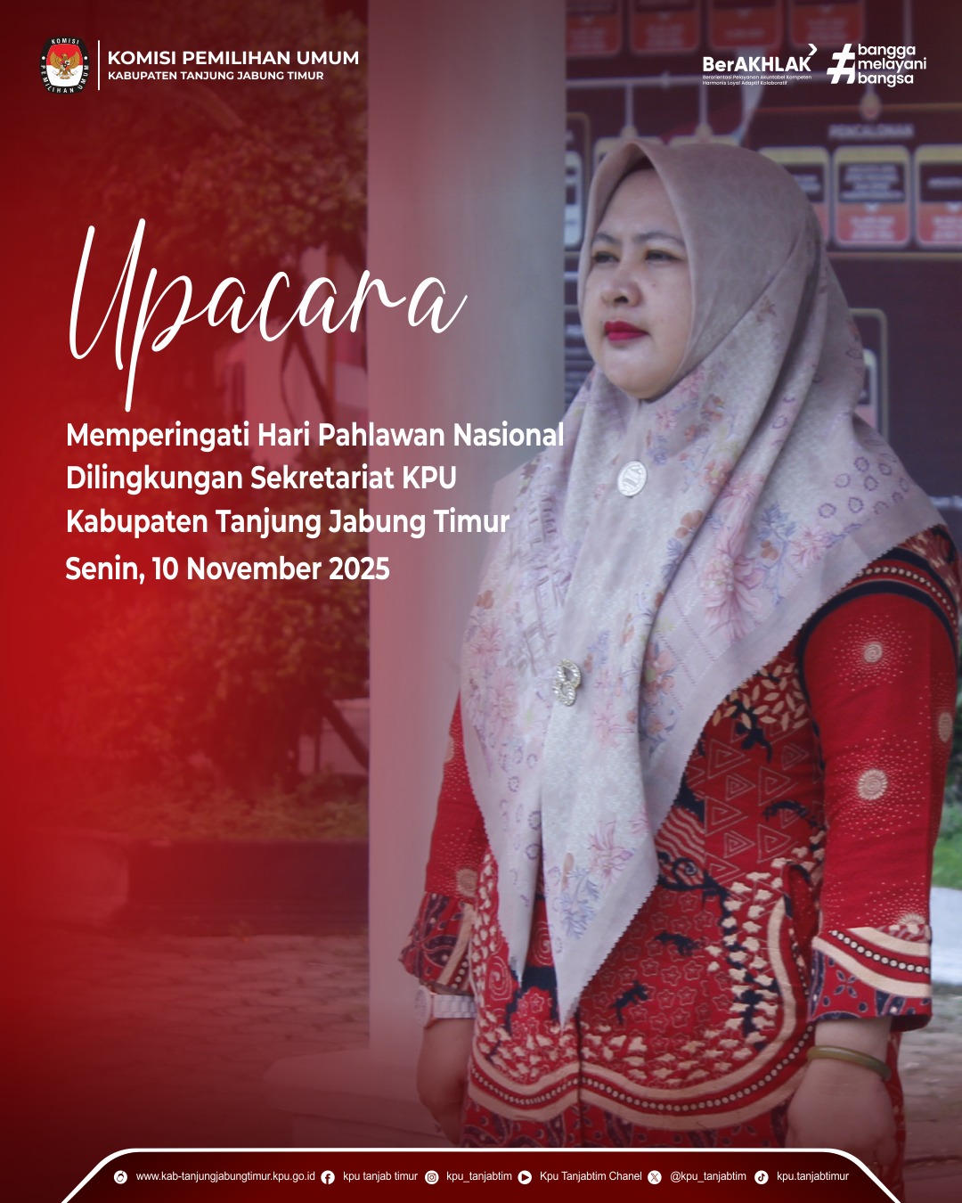 Upacara Memperingati Hari Pahlawan Nasional di Lingkungan Sekretariat KPU Kab.TJT_Senin, 10 Nov 2025